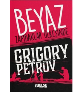 Beyaz Zambaklar Ülkesinde