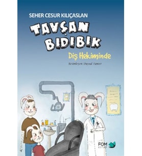 Tavşan Bıdıbık Diş Hekiminde