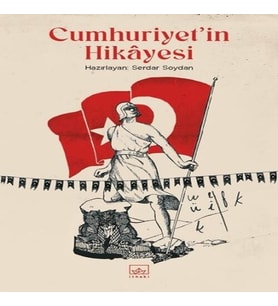 Cumhuriyet’in Hikâyesi