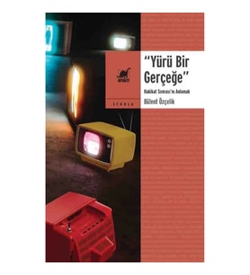 Yürü Bir Gerçeğe