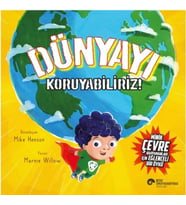 Dünyayı Koruyabiliriz
