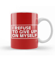 I Refuse To Give Up On Myself Gym Inspiration Kupa Bardak Porselen