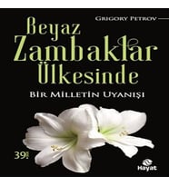 Beyaz Zambaklar Ülkesinde