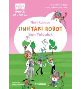 Sınıftaki Robot: Son Yolculuk