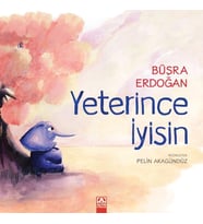 Yeterince İyisin