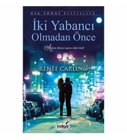 İki Yabancı Olmadan Önce - Renee Carlino