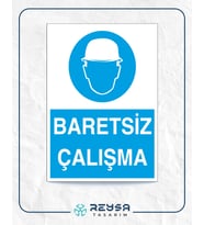 Baretsiz Çalışma İş güvenlik Panosu 21x35 Arkası Yapışkanlı Levha