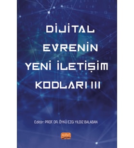 Dijital Evrenin Yeni İletişim Kodları III