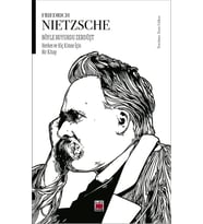 Böyle Buyurdu Zerdüşt- Herkes ve Hiç Kimse İçin Bir Kitap
