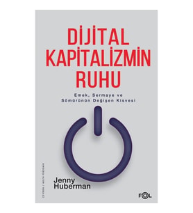 Dijital Kapitalizmin Ruhu