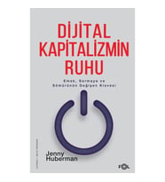 Dijital Kapitalizmin Ruhu
