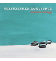 Yüzyüzeyken Konuşuruz Otoban Sıcağı - Plak