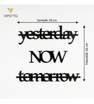 Yesterday - Now - Tomorrow Duvar Yazısı