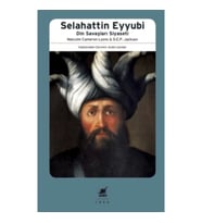 Selahattin Eyyubi Savaşları Siyaseti