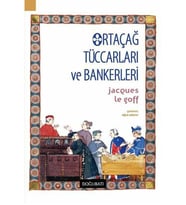 Ortaçağ Tüccarları Ve Bankerleri Jacques Le Goff