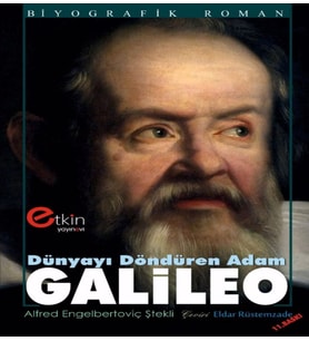 Dünyayı Döndüren Adam GALİLEO
