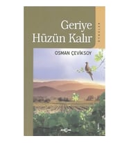 Geriye Hüzün Kalır