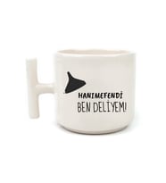 Hanımefendi Ben Deliyem Yazılı Beyaz Rengi Eğlenceli Esprili Özel Tasarım El Yapımı T Kulplu Fincan