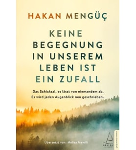 Keine Begegnung In Unserem Leben Ist Ein Zufall