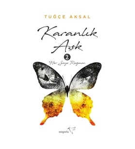Karanlık Aşk 2 - Her Şeye Rağmen