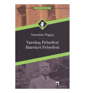 VAROLUŞ FELSEFESİ HAREKET FELSEFESİ