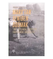 Marx'tan Yeniden Doğmak