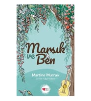 Marsık ve Ben