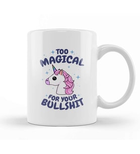 Unicorn Too Magical For Your Bullshit Kupa Bardak Porselen