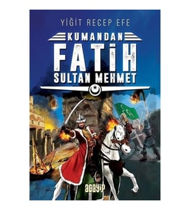 Kumandan - Fatih Sultan Mehmet