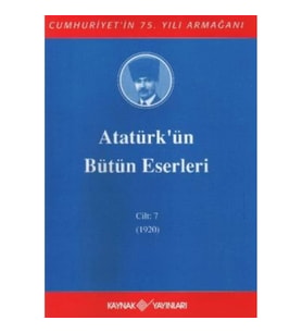Atatürk'ün Bütün Eserleri Cilt: 7 (1920)
