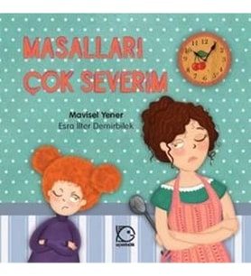 Masalları Çok Severim