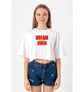 Dream Still Over Beyaz Kadın Crop Tshirt