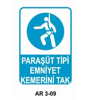 EMNİYET KEMERİ DÜŞME TEHLİKESİ PARAŞÜT TİPİ EMNİYET KEMERİNİ TAK UYARI LEVHASI 1 ADET PVC 21 X 29CM