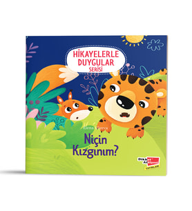 Hikayelerle Duygular Serisi Niçin Kızgınım? - Dikkat Atölyesi Yayınları