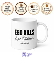 Ego Kills Baskılı Ego Öldürür Kupa Bardak Motivasyon Hediye
