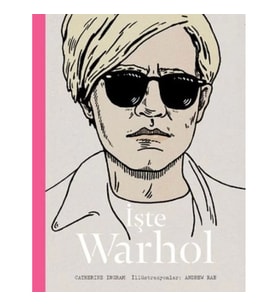 İşte Warhol