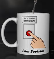 Komik - Esprili Kupaa Bardakk HAFTASONUNU TEKRAR BAŞLAT Tasarımlı Komik Kupaa Bardakk