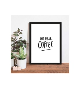 Kanvas Tablo But First Coffee Temalı Çerçeve Görünümlü Mutfak Kahve Köşesi Balkon Mdf Tablo 20 X 30 ARMDF1002405
