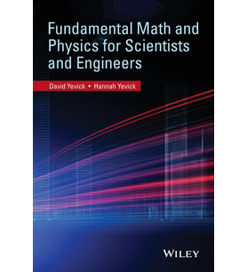 Fundamental Math And Physics For Scientists And Engineers