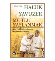 Mutlu Yaşlanmak