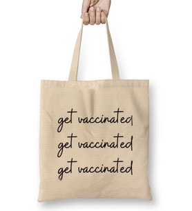 Get Vaccinated Get Vaccinated Get Vaccinated Bez Çanta Uzun Saplı