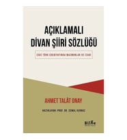 Açıklamalı Divan Şiiri Sözlüğü