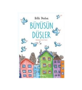 Büyüsün Düşler Doğan Egmont Komisyon Doğan Egmont Yayıncılık