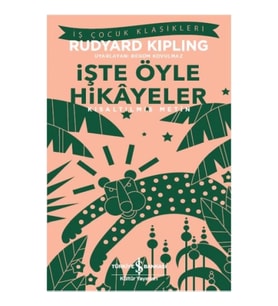 İşte Öyle Hikayeler (Kısaltılmış Metin)