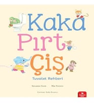 Kaka, Pırt, Çiş - Tuvalet Rehberi