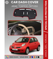 NİSSAN MİCRA MARCH (2005-2010) Torpido Örtüsü Premium Kalite Torpido Koruma Araca Özel UV Koruma