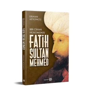 Bir Cihan Hükümdarı Fatih Sultan Mehmed - Ciltli