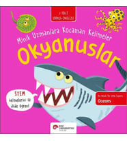 Okyanuslar- Minik Uzmanlara Kocaman Kelimeler (İki Dilli Türkçe-İngilizce)