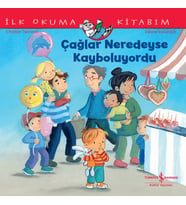 Çağlar Neredeyse Kayboluyordu İlk Okuma Kitabım