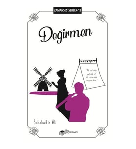 Değirmen - Zamansız Eserler 13